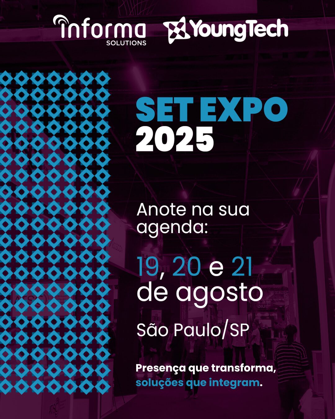 Informa Solutions e YoungTech na SET EXPO 2025